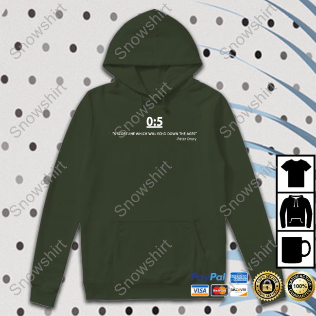 0:5 A Scorelinewhich Will Echo Down The Ages Peter Drury T-Shirt Chinmayi Sripaada 0:5 A Scorelinewhich Will Echo Down The Ages Peter Drury T-Shirt