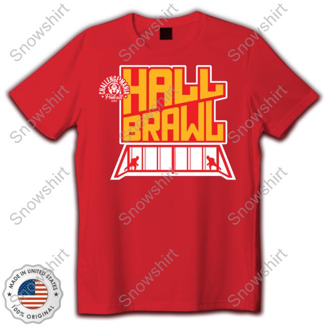 Challenge Mania Podcast Hall Brawl Shirt Mark Long