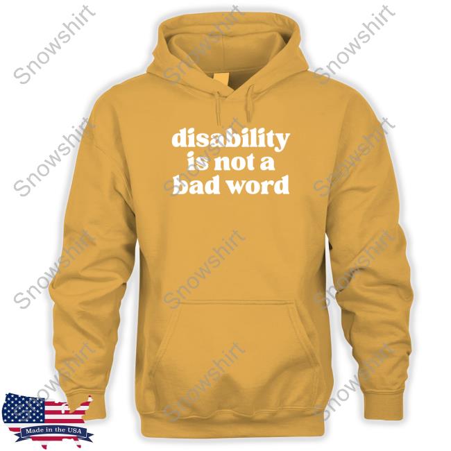 Disability Is Not A Bad Word Crewneck Sweatshirt