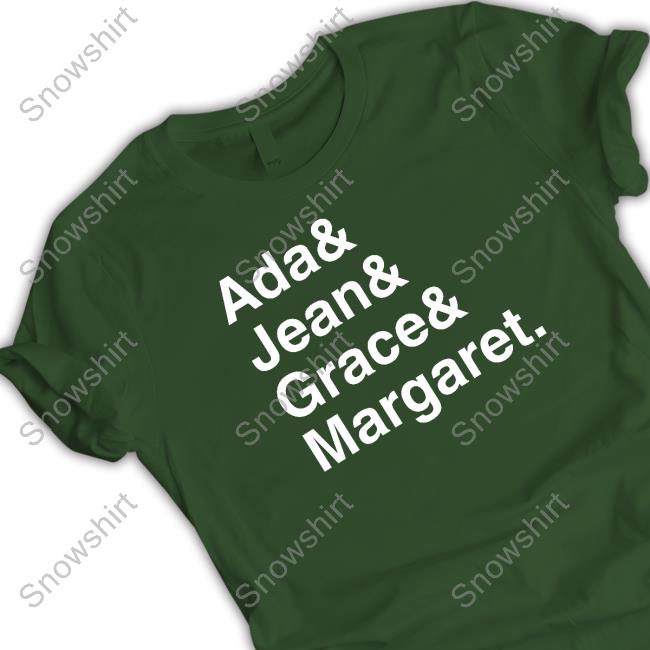 Scott Hanselman Ada & Jean & Grace Margaret Tee Shirt