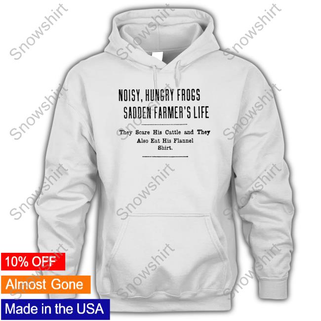 Noisy Hungry Frogs Sadden Farmer's Life T-Shirt Yesterday's Print Noisy Hungry Frogs Sadden Farmer's Life Tee Shirt
