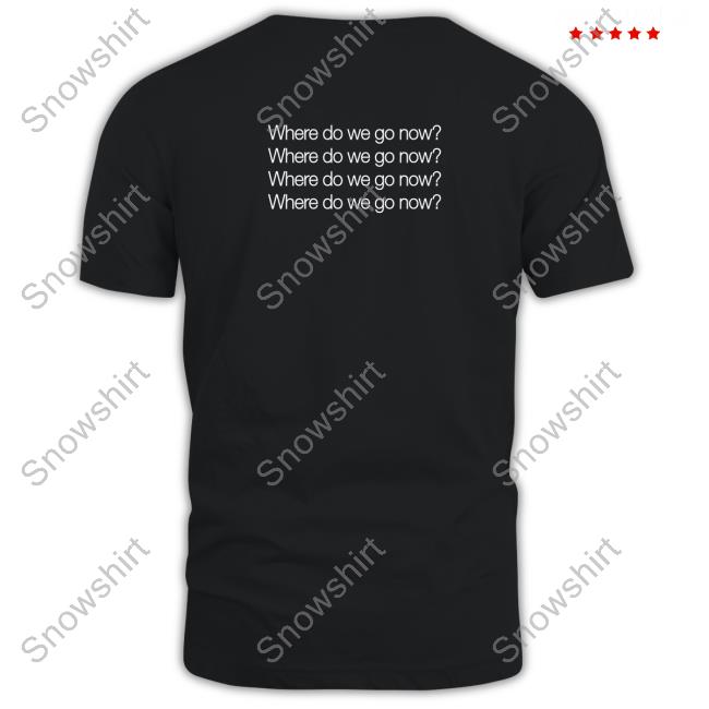 Gracie Abrams Where Do We Go Now Shirts Where Do We Go Now Tee