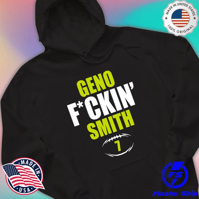 #7 Geno Fuckin Smith Football Tee #7 Geno Fuckin Smith Football Hoodie