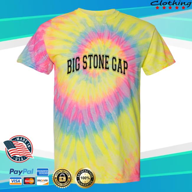 Official Hometown Apparel Clothing Merch Big Stone Gap Virginia Varsity Tie-Dye New Shirt Tie Dye Dayglo