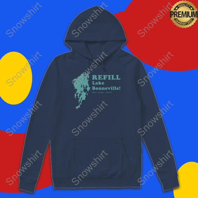 Official Refill Lake Bonneville Restore Replenish Rehydrate T Shirt Refill Lake Bonneville Shirts