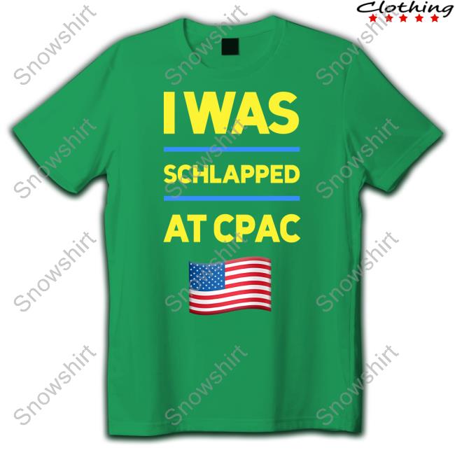 I Was Schlapped At cpac Hoodies