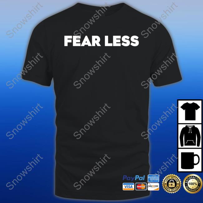 Fear Less Hoodie Unusualphyna Phyna