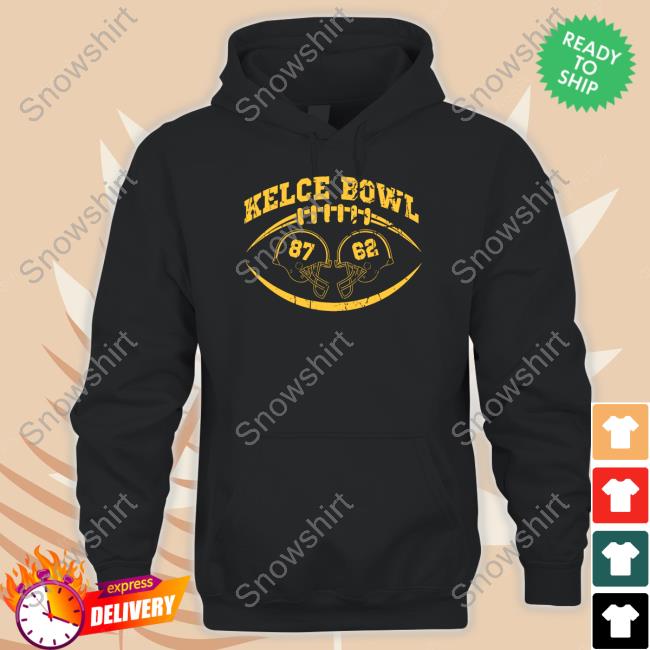 Kelce Bowl 87 62 Shirts Kelce Bowl Tee Shirt
